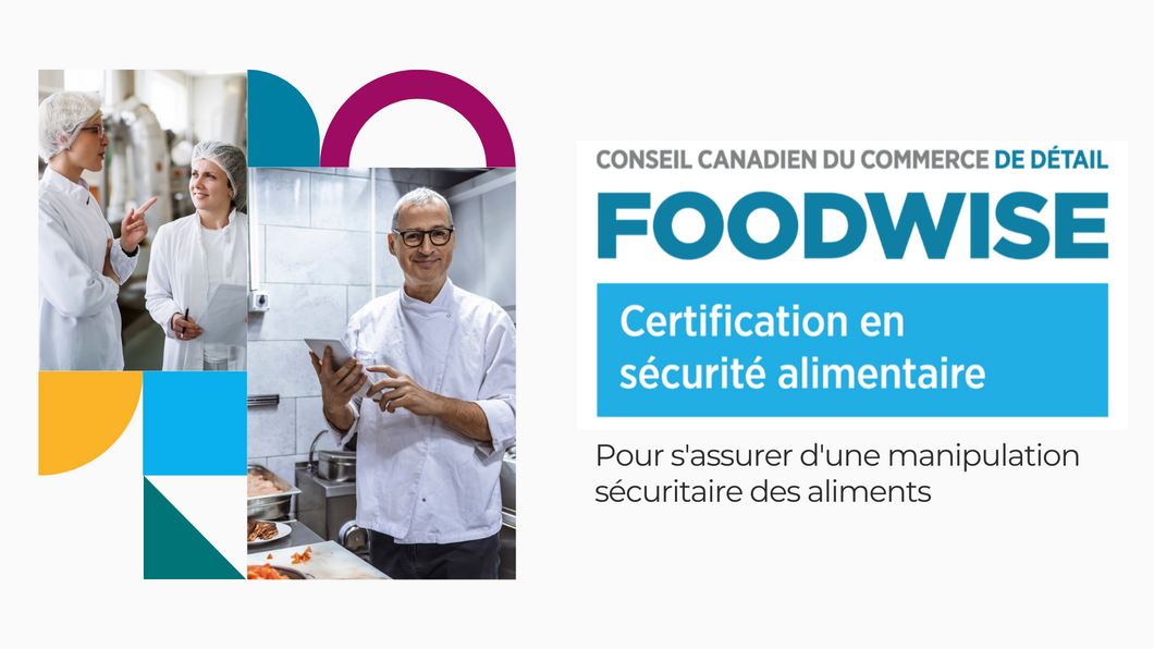 FoodWise™ - Programme de certification de manipulateurs d’aliments